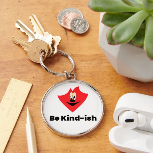 Be Kind-ish Keychain – Funny & Cute Gift for Frien (Bureau)