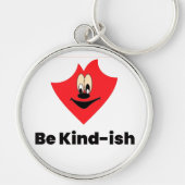 Be Kind-ish Keychain – Funny & Cute Gift for Frien (Voorkant)