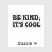 "Be Kind, It's Cool" Retro Sticker (Vel)