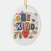 Be Kind - Kindness Matters Keramisch Ornament (Rechts)