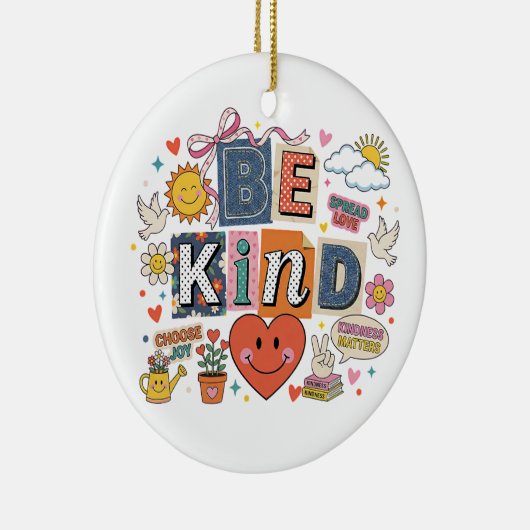 Be Kind - Kindness Matters Keramisch Ornament (Rechts)