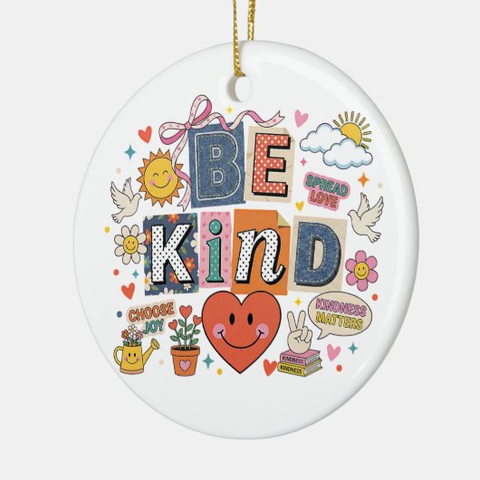 Be Kind - Kindness Matters Keramisch Ornament (Links)