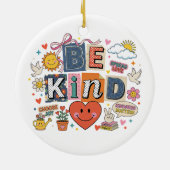 Be Kind - Kindness Matters Keramisch Ornament (Achterkant)