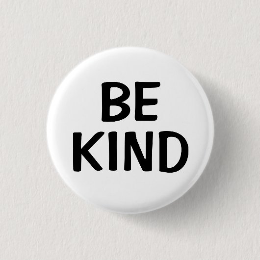 Be Kind | Kindness Message Pin Ronde Button 3,2 Cm (Voorkant)