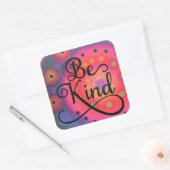  Be Kind Leuk Roze Vriendelijkheid Inspirerend Vierkante Sticker (Envelop)
