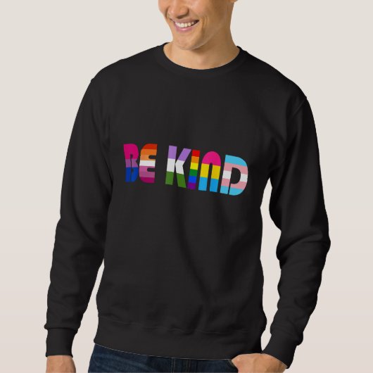 Be Kind LGBT Flag Gay Les Pride Month Transgender  Trui (Voorkant)
