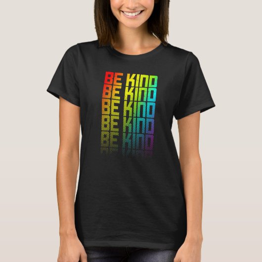 Be Kind LGBTQ+ Rainbow Gay Pride Tekst Vervagen Gr T-shirt (Voorkant)
