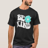 Be Kind Love Blessed Grateful Kindness 3 T-shirt (Voorkant)