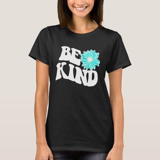 Be Kind Love Blessed Grateful Kindness 3 T-shirt (Voorkant)