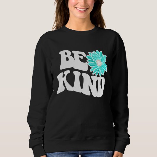 Be Kind  Love  Blessed  Grateful  Kindness  3 Trui (Voorkant)