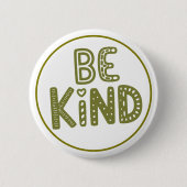 Be Kind Positive Kindness Reminder Ronde Button 5,7 Cm (Voorkant)