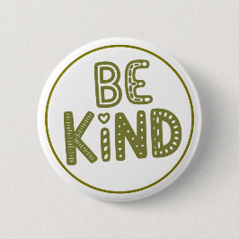 Be Kind Positive Kindness Reminder Ronde Button 5,7 Cm
