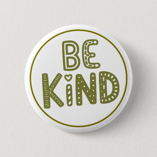 Be Kind Positive Kindness Reminder Ronde Button 5,7 Cm (Voorkant)