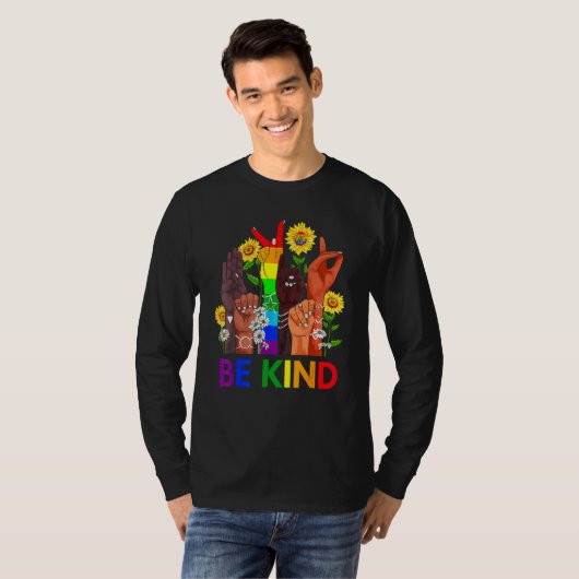 Be Kind Rainbow Sign Language LGBT Pride Equality  T-shirt (Voorkant volledig)