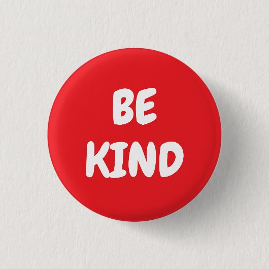 Be Kind - Red Ronde Button 3,2 Cm (Voorkant)