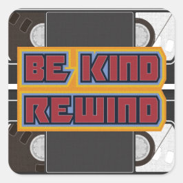 Be Kind Rewind VHS Tape Vierkante Sticker