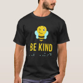 Be Kind Sign Braille Language Bee Smile Graphic Ye T-shirt (Voorkant)