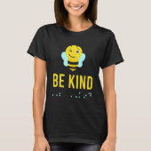 Be Kind Sign Braille Language Bee Smile Graphic Ye T-shirt (Voorkant)