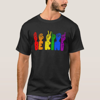 Be Kind Sign Languag Hand Rainbow LGBT Pride Month T-shirt