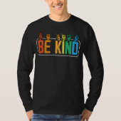 Be Kind Sign Language Hand Talking Teachers Interp T-shirt (Voorkant)