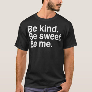 Be Kind T-shirt