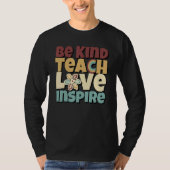 Be Kind Teach Love Inspire Elementary Groovy Hippy T-shirt (Voorkant)