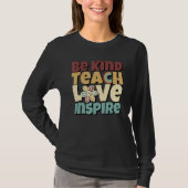 Be Kind Teach Love Inspire Elementary Groovy Hippy T-shirt (Voorkant)