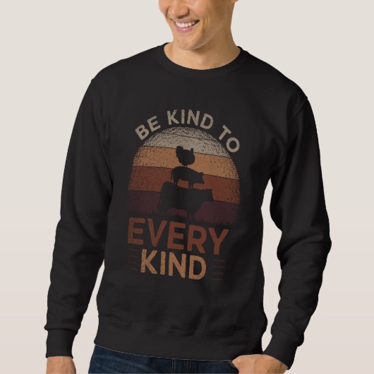 Be Kind To Every Child Animals Hutch Farm Animal P Trui (Voorkant)
