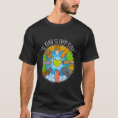 Be Kind To Every Kind For Vegetarians Vegan T-shirt (Voorkant)