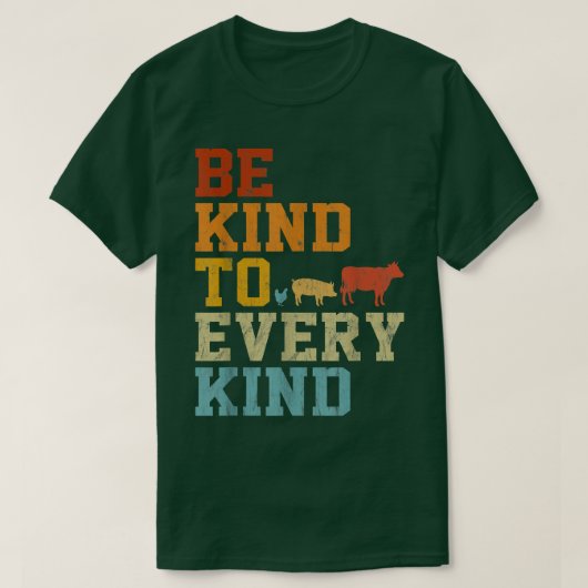 Be Kind To Every Kind Vegetarian Retro Vegan Anima T-shirt (Design voorkant)