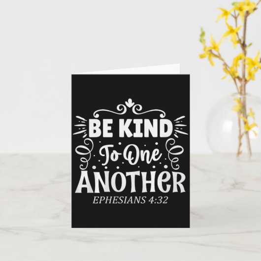 Be Kind To One Another Ephesians 4_32 Premium Tri- Kaart (Gele Bloem)