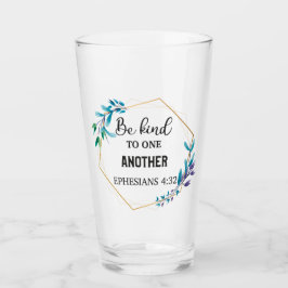 Be Kind to One Another Glas