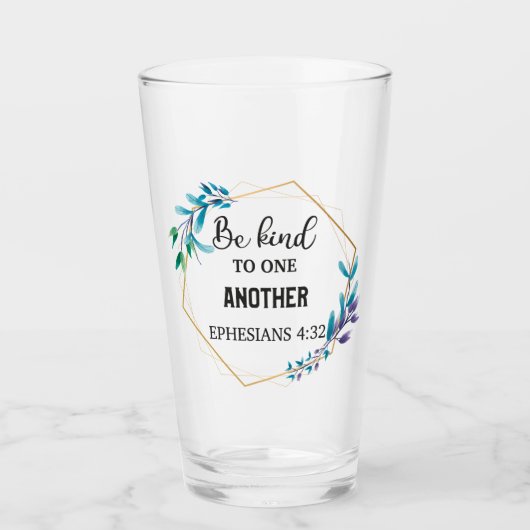 Be Kind to One Another Glas (Voorkant)