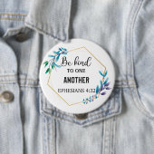 Be Kind to One Another Ronde Button 4,0 Cm (In situ)