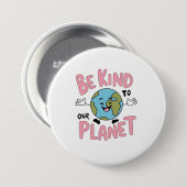 Be Kind to Our Planet 💚 Ronde Button 7,6 Cm (Voorkant /achterkant)