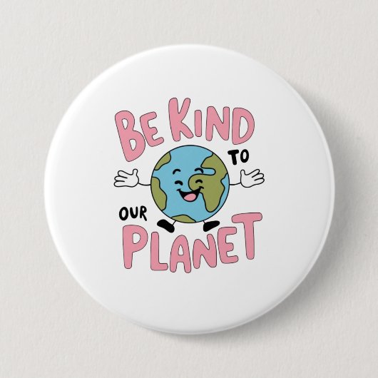 Be Kind to Our Planet 💚 Ronde Button 7,6 Cm (Voorkant)