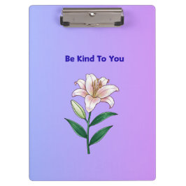 Be Kind To You Lily Self-Care Phone Case Klembord