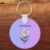 Be Kind To You Lily Self-Care  Sleutelhanger (Voorkant)