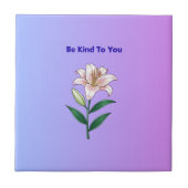 Be Kind To You Lily Self-Care  Tegeltje (Voorkant)