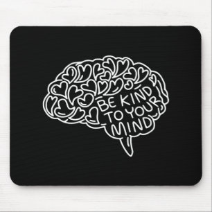 Be Kind To Your Mind Mental Health Awareness Heart Muismat