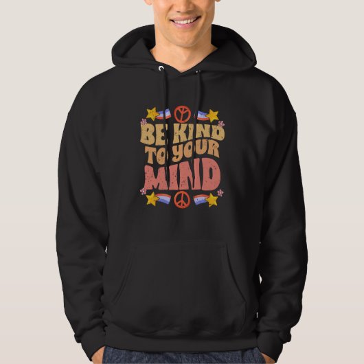 Be Kind To Your Mind Motivational Self Love Spread Hoodie (Voorkant)