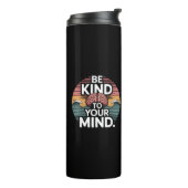 Be Kind to Your Mind Mug - Mental Health Day Thermosbeker (Gedraaid links)