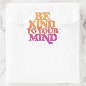 BE KIND TO YOUR MIND – Retro Wavy Sticker (Tas)