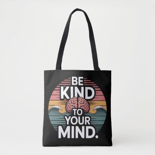 Be Kind to Your Mind Tote - Oct 10 Gift Bag (Voorkant)