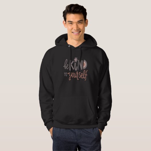 BE KIND TO YOURSELF HOODIE (Voorkant volledig)