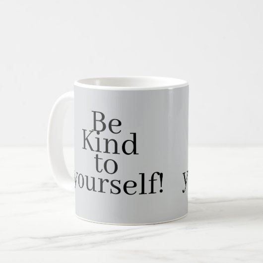 Be Kind to yourself! Koffiemok (Voorkant links)