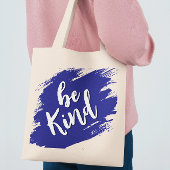 Be Kind Tote Bag