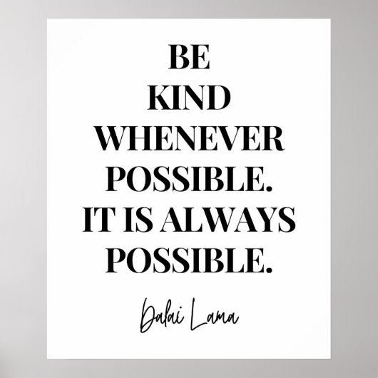 Be kind whenever possible. It is always possible Poster (Voorkant)
