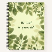 Be Leaf in Yourself Notebook Notitieboek (Voorkant)