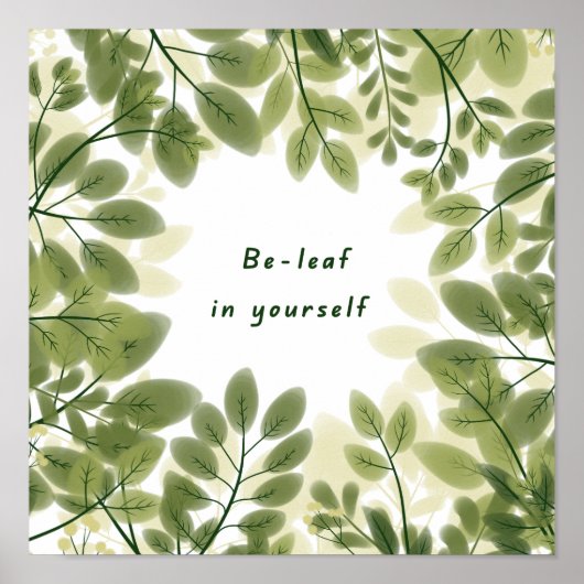 Be Leaf in Yourself Poster (Voorkant)